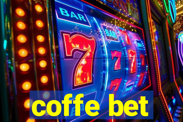 coffe bet